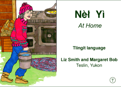 Thumbnail for the post titled: Nèł Yì – At Home by Elizabeth Smith & Margaret Bob