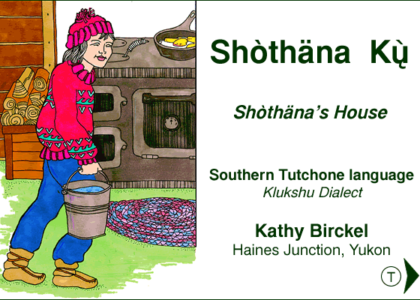 Thumbnail for the post titled: Shòthäna Kų – Shòthäna’s House by Kathy Birckel